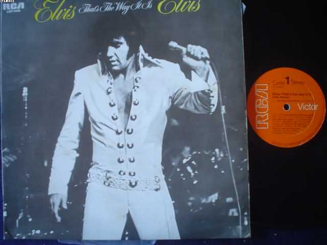 Thats The Way It Is - ELVIS PRESLEY