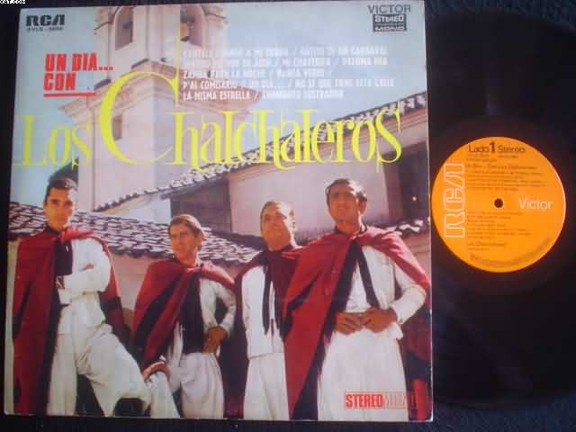 LOS CHALCHALEROS - Un Dia Con