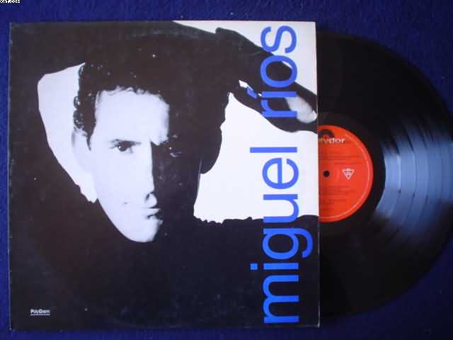 Miguel Rios - MIGUEL RIOS