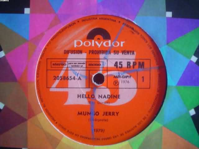 MUNGO JERRY - Hello Nadine-botella De Cervez
