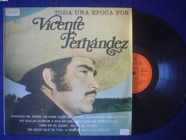 VICENTE FERNANDEZ - Toda Una Epoca Por