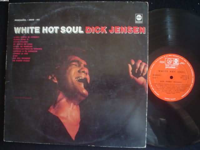 White Hot Soul - DICK JENSEN